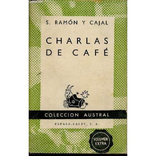 Charlas De Café. Pensamientos, Anecdotas Y Confidencias (Collection... on Productcaster.