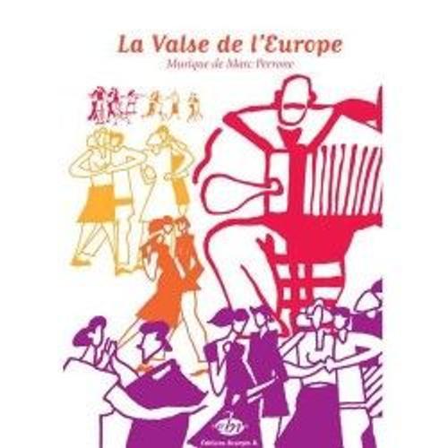 Marc Perrone: La Valse De L'europe / Sheet on Productcaster.