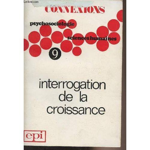 Connexions N°9 1974 - Interrogation De La Croissance -Edito - C.A.M... on Productcaster.