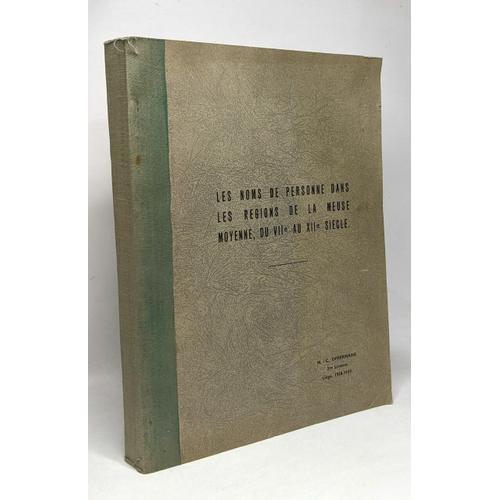 Les Noms De Personne Dans Les Régions De La Meuse Moyenne Du Viie A... on Productcaster.