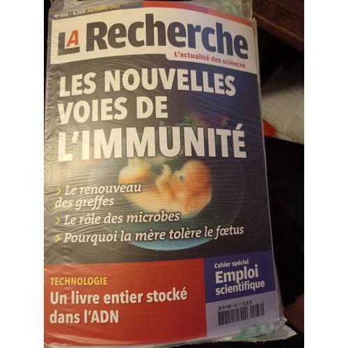 La Recherche N°468 : Les Nouvelles Voies De L'immunité on Productcaster.