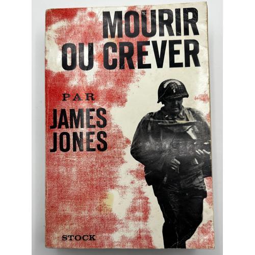 Mourir Ou Crever James Jones on Productcaster.