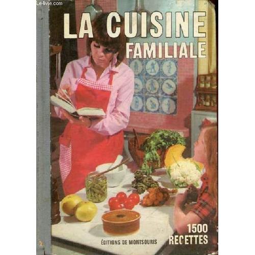 La Cuisine Familiale - 54 Plats Présentés En Couleur - 12e Édition ... on Productcaster.