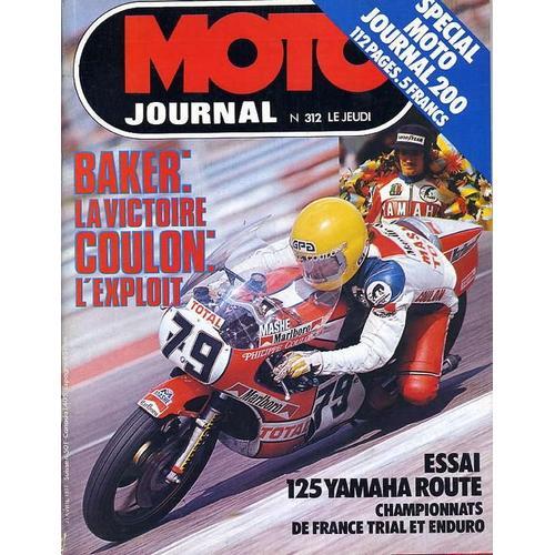 Moto Journal N° 312 : Baker : La Victoire / Coulon : L'exploit / Es... on Productcaster.