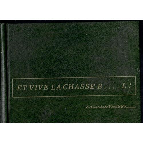 Et Vive La Chasse B.... L ! Association Des Pilotes De Chasse Charl... on Productcaster.