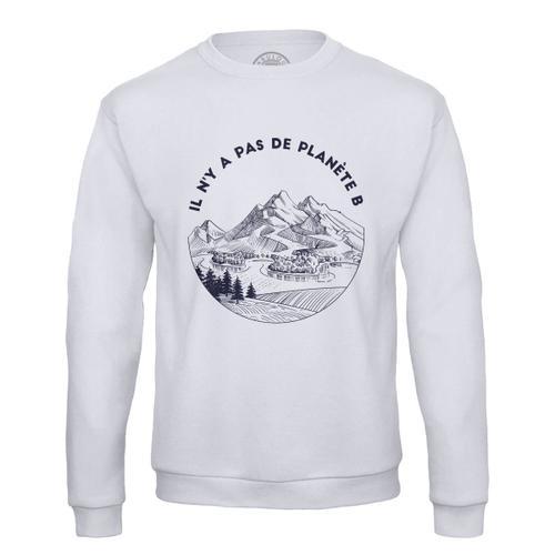 Sweat Shirt Homme Il N'y A Pas De Planète B Écologie Environnement ... on Productcaster.