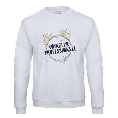 Sweat Shirt Homme Voyageur Professionnel Backpacker Voyage Tour Du ... on Productcaster.