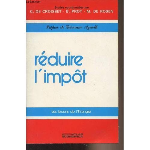 Réduire L Impôt, Les Leçons De L Étranger on Productcaster.