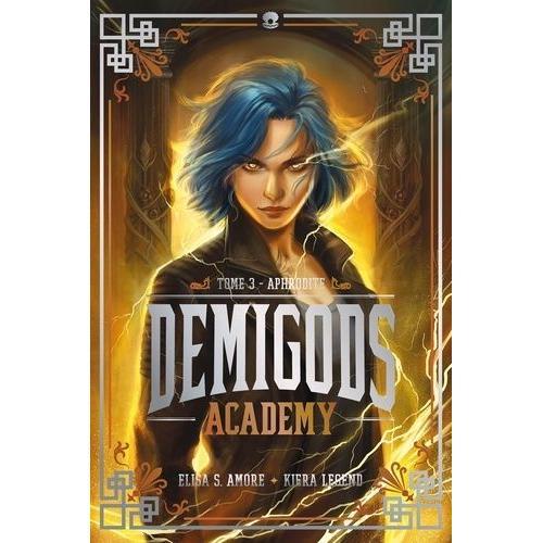 Demigods Academy Tome 3 - Aphrodite on Productcaster.