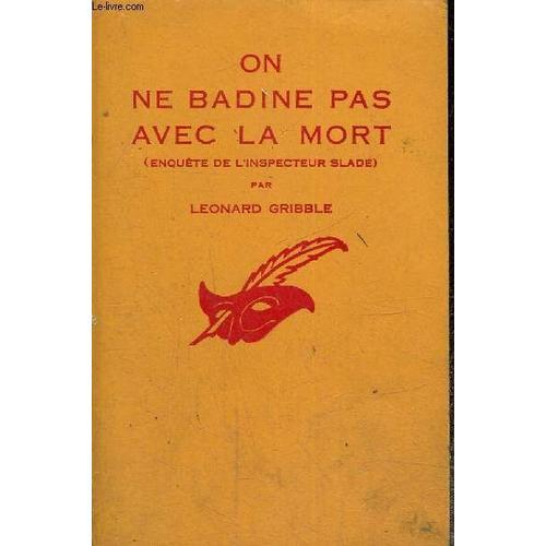 On Ne Badine Pas Avec La Mort (Enquête De L Inspecteur Slade) on Productcaster.