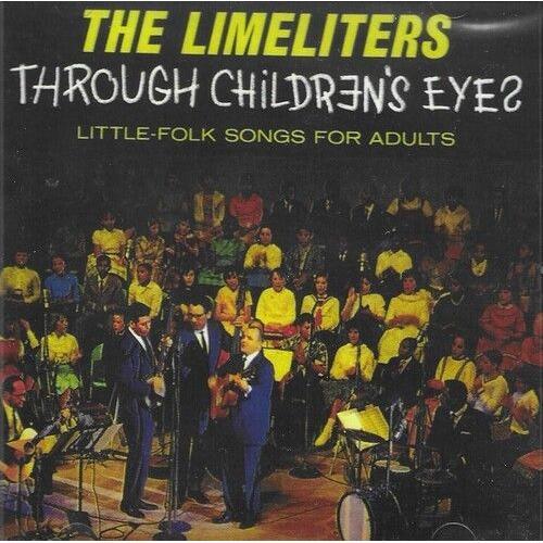 The Limeliters - Through Children's Eyes: Little-Folk Songs For Adu... on Productcaster.