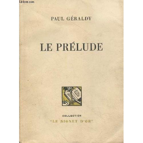 Le Prélude (Collection Le Signet D Or) on Productcaster.