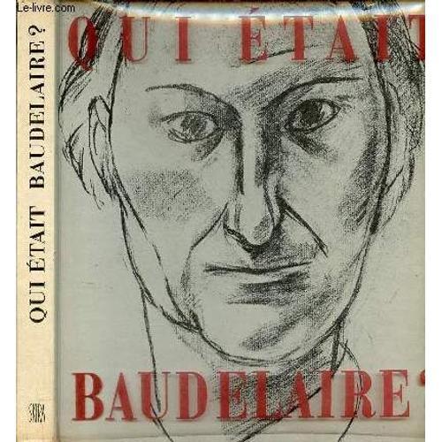 Qui Était Baudelaire ? - Collection Qui Était ? on Productcaster.