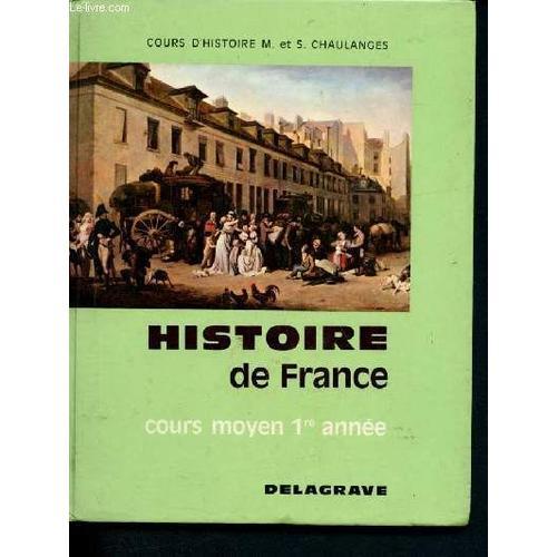 Histoire De France - Cours D Histoire - Cours Moyen 1er Année on Productcaster.