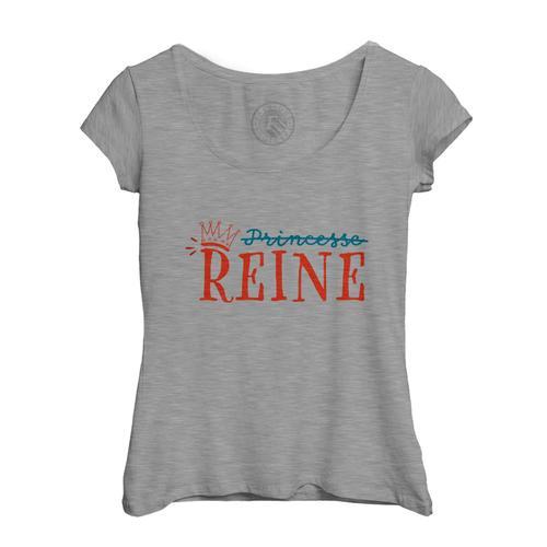 T-Shirt Femme Col Echancré Reine Et Non Princesse Humour on Productcaster.