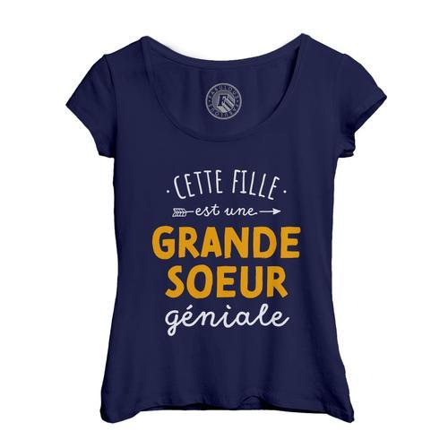 T-Shirt Femme Col Echancré Cette Fille Est Une Grande Soeur Géniale... on Productcaster.