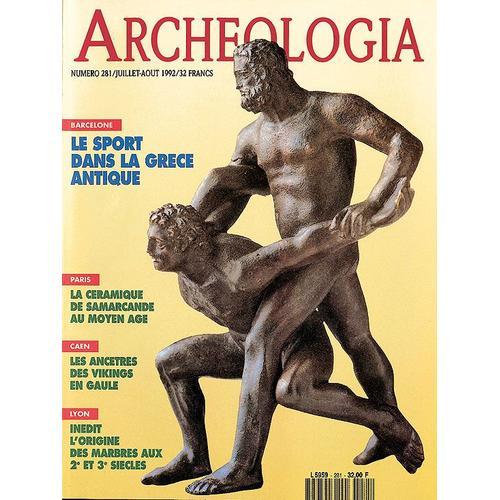 Archéologia N° 281 Le Sport Dans La Grèce Antique N° 281 - Juillet/... on Productcaster.