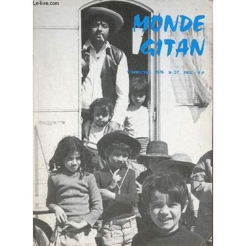 Monde Gitan N°37 1976 - Le Nomadisme Voilà L Ennemi ! Par Monde Git... on Productcaster.