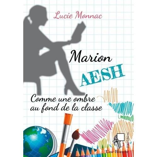 Marion, Aesh - Comme Une Ombre Au Fond De La Classe on Productcaster.