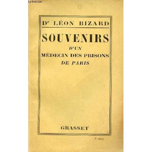 Souvenirs D Un Médecin De La Préfecture De Police Et Des Prisons De... on Productcaster.