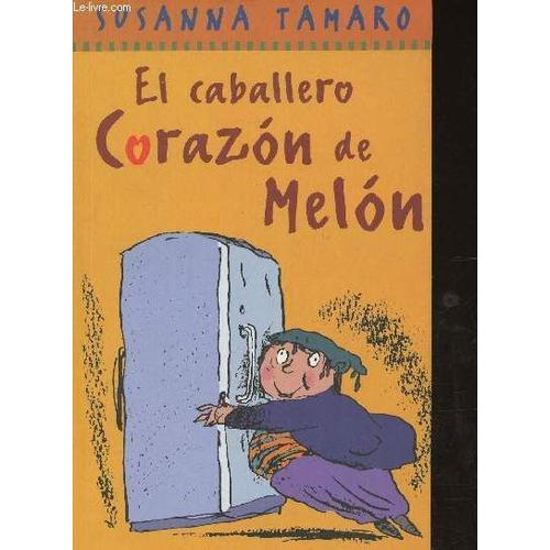 El Caballero Corazon De Melon on Productcaster.