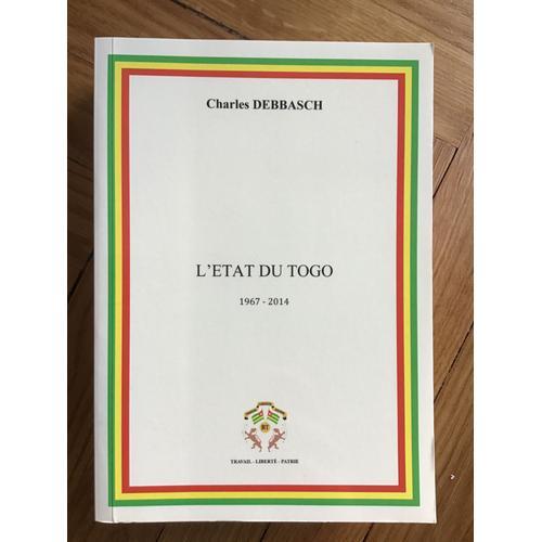 L'état Du Togo De Charles Debbasch (1967-2014) on Productcaster.