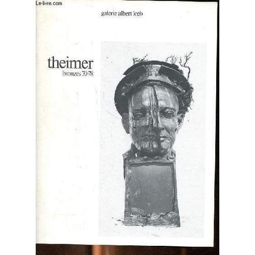 Theimer Bronzes 70-78 - Galerie Albert Loeb 10 Rue Des Beaux Arts P... on Productcaster.