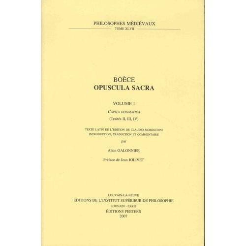 Opuscula Sacra - Volume 1, Capita Dogmatica (Traités Ii, Ii, Iv) on Productcaster.