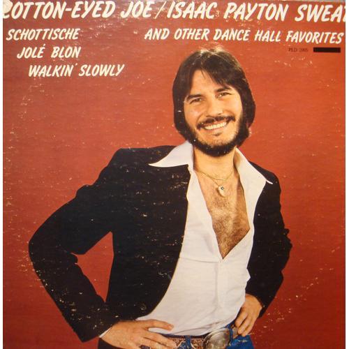 Isaac Payton Sweat Cooton-Eyed Joe And Other Dance Hall Favorites L... on Productcaster.