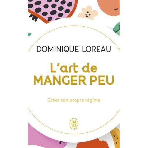 L'art De Manger Peu - Créer Son Propre Régime on Productcaster.