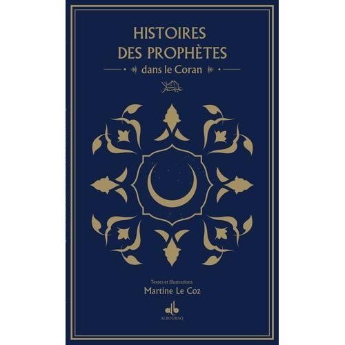 Histoires Des Prophètes Dans Le Coran on Productcaster.