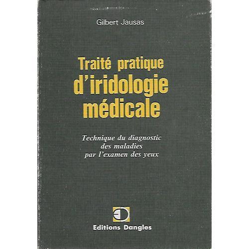 Traité Pratique D'iridologie Médicale - Technique Du Diagnostic Des... on Productcaster.