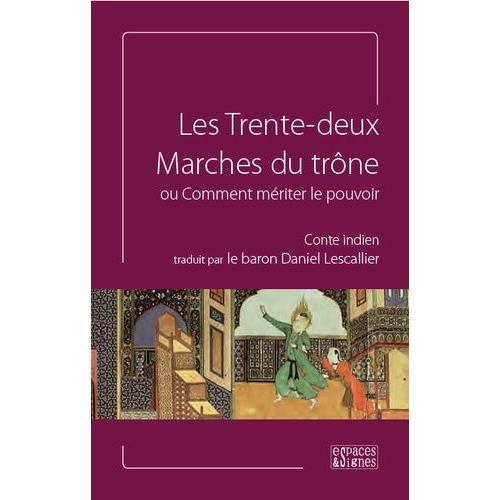 Les Trente-Deux Marches Du Trône Ou Comment Mériter Le Pouvoir - Co... on Productcaster.