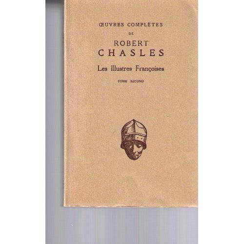 Oeuvres Completes De Robert Chasles Les Illustres Francoises Tome S... on Productcaster.