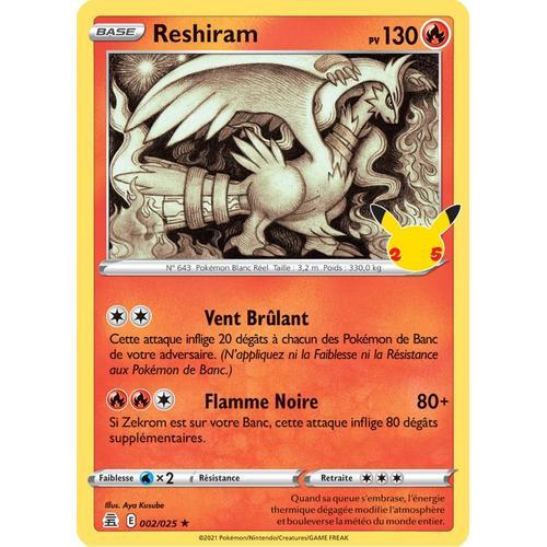 Reshiram - 002/025 - Célébrations on Productcaster.