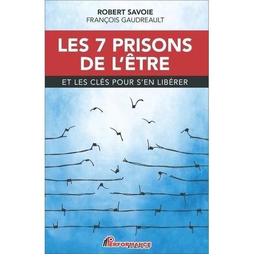 Les 7 Prisons De L'être Et Les Clés Pour S'en Libérer on Productcaster.