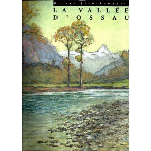 La Vallée D'ossau - Itinéraire D'un Peintre Érudit 1942/1944 ( Tira... on Productcaster.