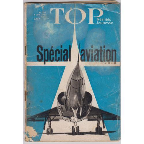 Top Realites Jeunesse N° 237. Special Aviation. Jean-Pierre Leaud. on Productcaster.