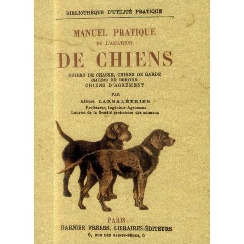 Manuel Pratique De L'amateur De Chiens on Productcaster.