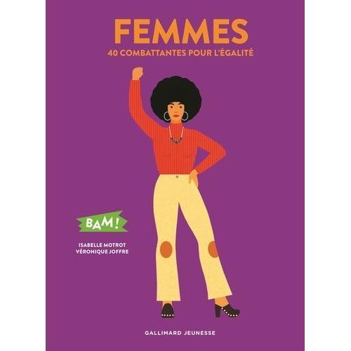 Femmes - 40 Combattantes Pour L'égalité on Productcaster.