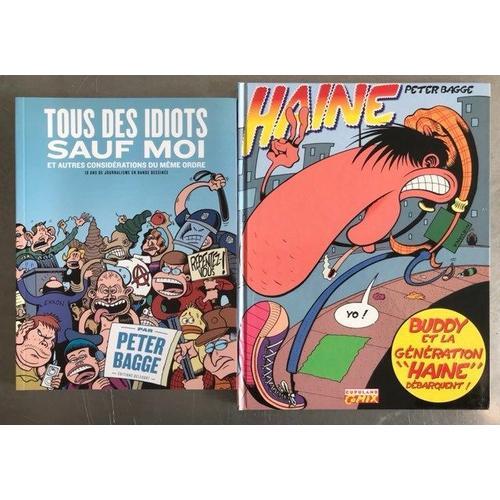 Peter Bagge : "Tous Des Idiots Sauf Moi !" & "Haine". on Productcaster.