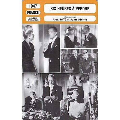 Fiche Monsieur Cinema Six Heures À Perdre on Productcaster.