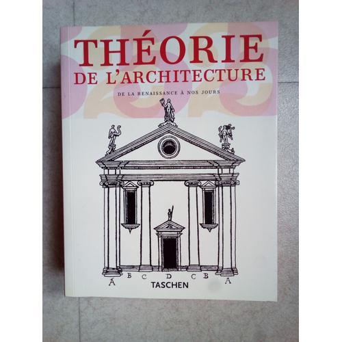 Théorie De L'architecture . De La Renaissance A Nos Jours on Productcaster.