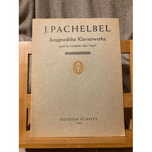 J. Pachelbel Ausgewählte Klavierwerke Partition Clavier Éditions Sc... on Productcaster.