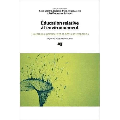 Education Relative À L'environnement - Trajectoires, Perspectives E... on Productcaster.