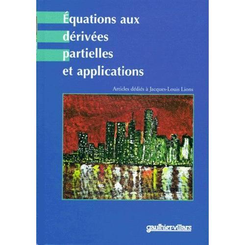 Équations Aux Dérivées Partielles Et Applications - Articles Dédiés... on Productcaster.