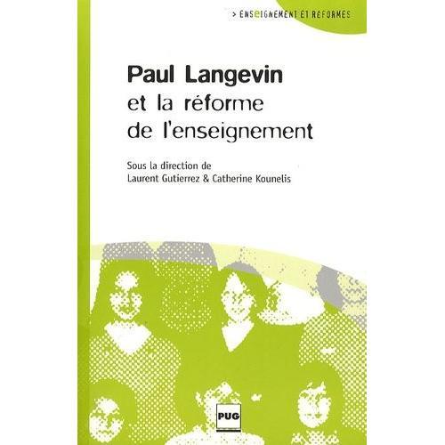 Paul Langevin Et La Réforme De L'enseignement - Actes Du Séminaire ... on Productcaster.