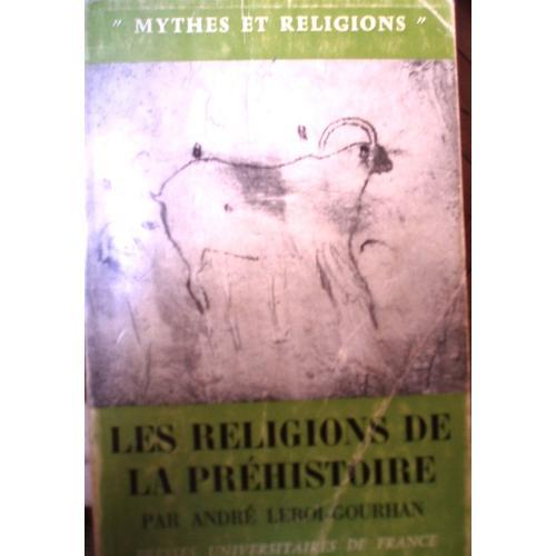 André Leroi-Gourhan, Les Religions De La Préhistoire (Paléolithique... on Productcaster.