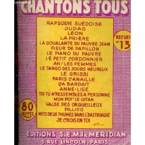 Chantons Tous Recueil N°13 - Rapsodie Suédoise - Judas - Léon - La ... on Productcaster.