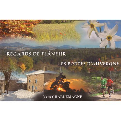 Regards De Flâneur, Les Portes D'auvergne on Productcaster.